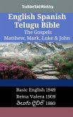 English Spanish Telugu Bible - The Gospels - Matthew, Mark, Luke & John (eBook, ePUB)