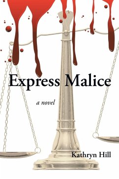 Express Malice - Hill, Kathryn