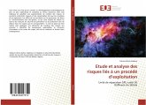 Etude et analyse des risques liés à un procédé d¿exploitation