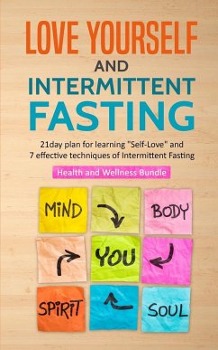 Love Yourself and Intermittent Fasting - Fleming, Stephen