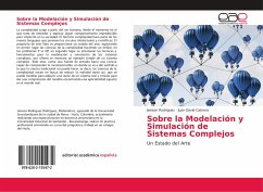 Sobre la Modelación y Simulación de Sistemas Complejos - Rodriguez, Jeisson;Cabrera, Juan David