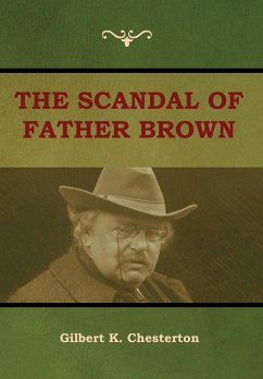 The Scandal of Father Brown - Chesterton, Gilbert K.