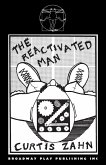 The Reactivated Man