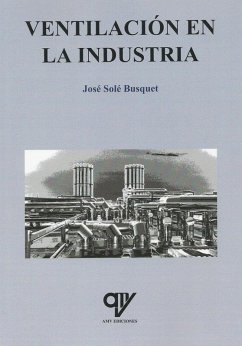 Ventilación en la industria - Solé Busquet, José