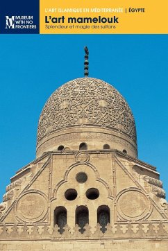 L'art mamelouk - El-Bahansi, Salah; El-Din, Mohamed Hossam; Abd El-Aziz El-Sayed, Mohamed