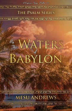 By the Waters of Babylon - Mesu, Andrews