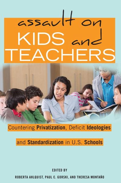 Assault on Kids and Teachers (eBook, ePUB) Assault on Kids and Teachers (eBook, ePUB)