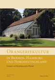 Orangeriekultur in Bremen, Hamburg und Norddeutschland (eBook, PDF)