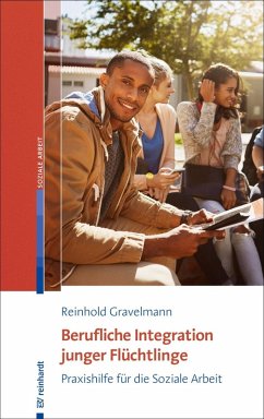 Berufliche Integration junger Flüchtlinge (eBook, ePUB) - Gravelmann, Reinhold
