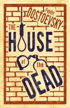 House of the Dead (eBook, ePUB) - Dostoevsky, Fyodor