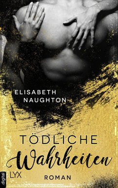 Tödliche Wahrheiten (eBook, ePUB) - Naughton, Elisabeth