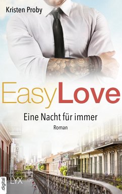 Eine Nacht für immer / Easy love Bd.6 (eBook, ePUB) - Proby, Kristen
