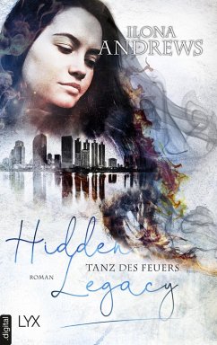 Tanz des Feuers / Hidden Legacy Bd.2 (eBook, ePUB) - Andrews, Ilona