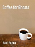 Coffee for Ghosts (eBook, ePUB)