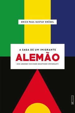 Cover A saga de um imigrante alemão (eBook, ePUB)