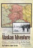 Alaskan Adventure (eBook, ePUB) Alaskan Adventure (eBook, ePUB)