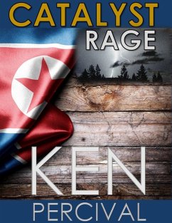 Catalyst Rage (eBook, ePUB) - Percival, Ken