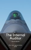 The Internal Auditor - The Next Generation 2018 (eBook, ePUB) The Internal Auditor - The Next Generation 2018 (eBook, ePUB)