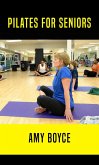 Pilates For Seniors (eBook, ePUB) Pilates For Seniors (eBook, ePUB)