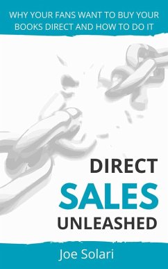 Direct Sales Unleashed (eBook, ePUB) - Solari, Joe