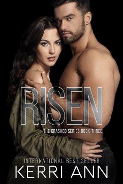 Risen (Crashed, #3) (eBook, ePUB) - Ann, Kerri