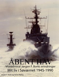 Cover Åbent hav. Mit liv i Søværnet 1945-1990 (eBook, ePUB)