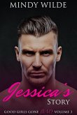 Jessica's Story (Good Girls Gone Bad Volume 3) (eBook, ePUB)