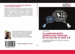 La comunicación política por Internet en la era de la web 2.0 - Angeli, German