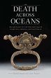 Death Across Oceans: Archaeology of... - Bild 1