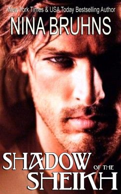 Shadow of the Sheikh - a sexy contemporary paranormal romance (Immortal Sheikhs, #2) (eBook, ePUB) - Bruhns, Nina