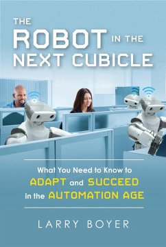 Robot in the Next Cubicle (eBook, ePUB) - Boyer, Larry