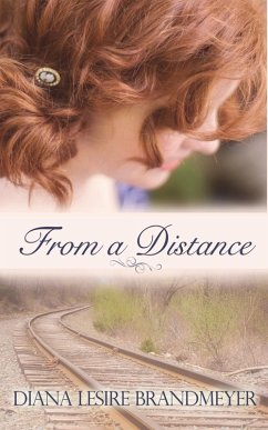 From a Distance (Small Town Brides) (eBook, ePUB) - Brandmeyer, Diana Lesire