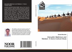 Zainuddin Makhdum and Malabar: A Socio-Cultural Study - Ebrahim, Suhail