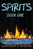 Spirits: Book One (eBook, ePUB)