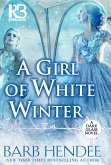 A Girl of White Winter (eBook, ePUB) A Girl of White Winter (eBook, ePUB)
