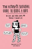 The Ultimate Survival Guide to Being a Girl (eBook, ePUB)