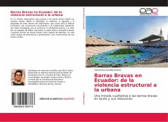Barras Bravas en Ecuador: de la violencia estructural a la urbana - Gordillo Suárez, Samantha