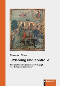 Erziehung und Kontrolle (eBook, PDF) - Skiera, Ehrenhard