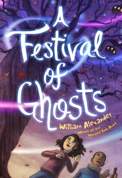 A Festival of Ghosts (eBook, ePUB) - Alexander, William