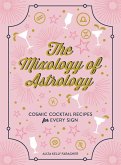 The Mixology of Astrology (eBook, ePUB)