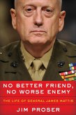 No Better Friend, No Worse Enemy (eBook, ePUB) No Better Friend, No Worse Enemy (eBook, ePUB)
