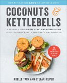 Coconuts & Kettlebells (eBook, ePUB)