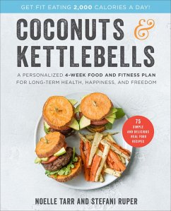 Coconuts & Kettlebells (eBook, ePUB) - Tarr, Noelle; Ruper, Stefani