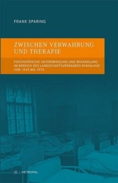 Zwischen Verwahrung und Therapie - Sparing, Frank