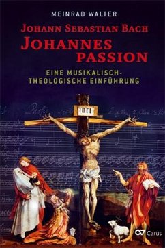 Johann Sebastian Bach: Johannespassion - Walter, Meinrad