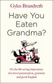 Have You Eaten Grandma? (eBook, ePUB)