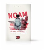 NOAM - Ein Junge, zwei Welten.