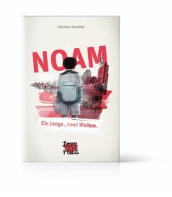NOAM - Ein Junge, zwei Welten. - Schröder, Christian NOAM - Ein Junge, zwei Welten. - Schröder, Christian