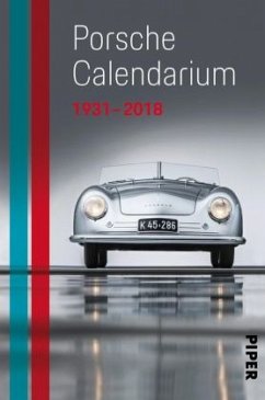 Das Porsche Calendarium 1931 - 2018