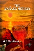 The Manana Method